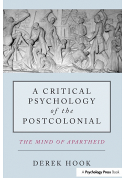 A Critical Psychology of the Postcolonial