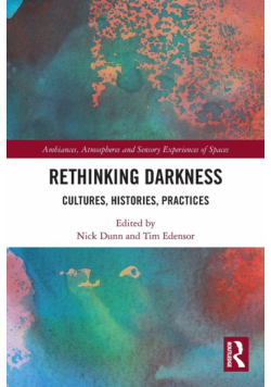 Rethinking Darkness