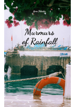Murmurs of Rainfall