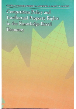 Competition Policy and Intellectual Property Rights in the Knowledge-Based Economy