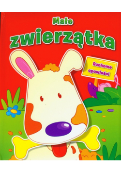 Ruchome opowieści: Małe zwierzątka