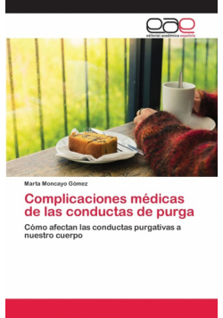 Complicaciones médicas de las conductas de purga