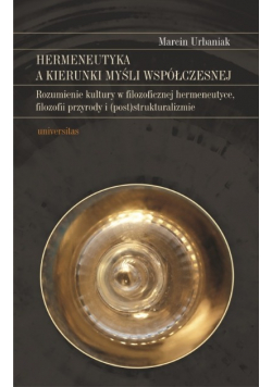 Hermeneutyka a kierunki myśli współczesnej
