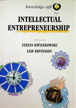 Knowledge cafe for Intellectual Entrepreneurship
