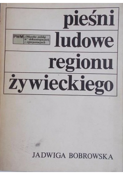 Pieśni ludowe regionu żywieckiego