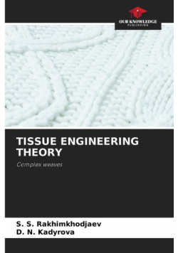 Tissue Engineering Theory