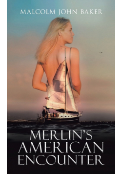 Merlin's American Encounter