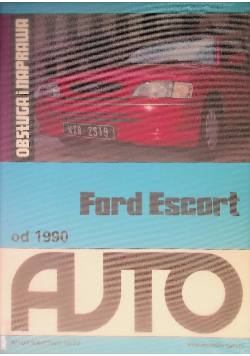 Ford Escort od 1990 obsługa i naprawa