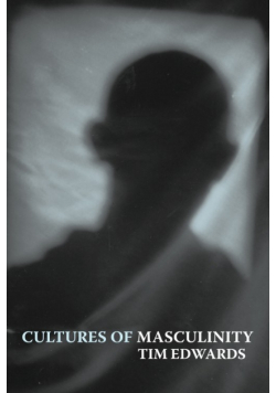 Cultures of Masculinity