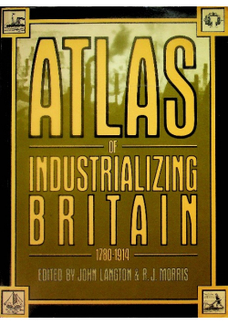 Atlas of Industrializing Britain 1780-1914