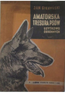 Amatorska tresura psów użytkowo obronnych