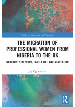 The Migration of Professional Women from Nigeria to the UK