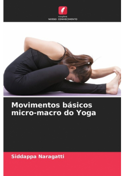 Movimentos básicos micro-macro do Yoga