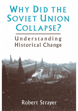 Why Did the Soviet Union Collapse?