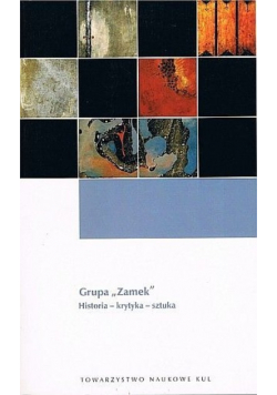 Grupa Zamek Historia krytyka sztuka