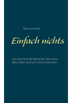 Einfach nichts