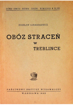 Obóz straceń w Treblince, 1946 r.