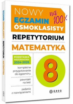 Matematyka. Repetytorium Nowy Egzamin ósmoklasisty 2024/2026