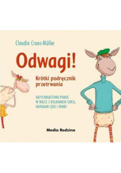 Odwagi Krótki podręcznik przetrwania