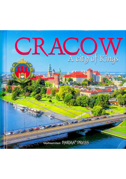Cracow a city of kings