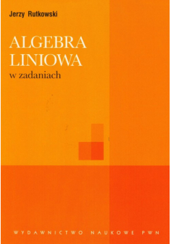 Algebra liniowa w zadaniach