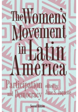 The Women's Movement In Latin America