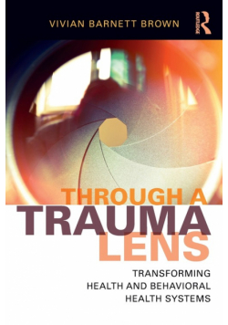 Through a Trauma Lens