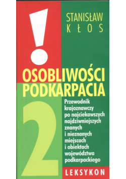 Osobliwości Podkarpacia 2