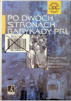 Po dwóch stronach barykady PRL
