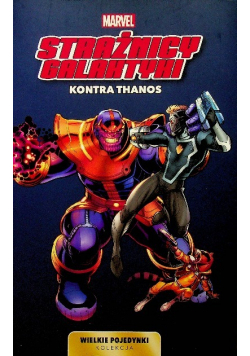 Strażnicy Galaktyki kontra Thanos
