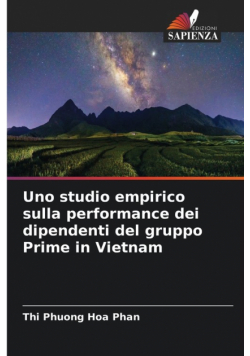 Uno studio empirico sulla performance dei dipendenti del gruppo Prime in Vietnam