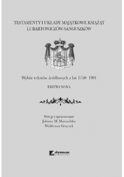 Testamenty i układy majątkowe książąt