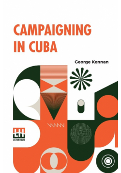 Campaigning In Cuba