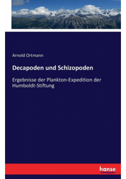Decapoden und Schizopoden