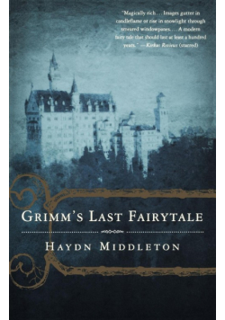 Grimm's Last Fairytale