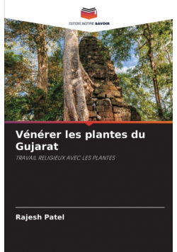 Vénérer les plantes du Gujarat