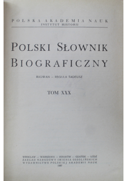 Polski Słownik Biograficzny Tom XXX