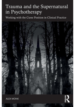 Trauma and the Supernatural in Psychotherapy