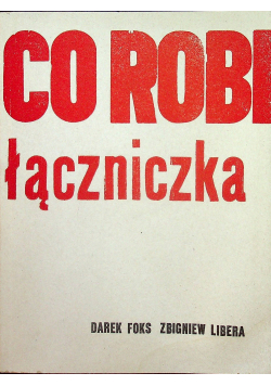 Co robi łączniczka