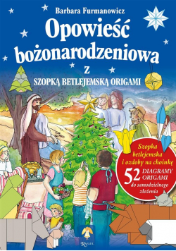 Opowieść Bożonarodzeniowa z szopką... origami