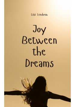 Joy Between the Dreams