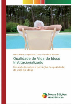 Qualidade de Vida do Idoso Institucionalizado