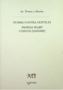 Summa contra gentiles prawda wiary chrześcijańskiej Tom 3
