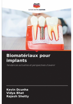 Biomatériaux pour implants