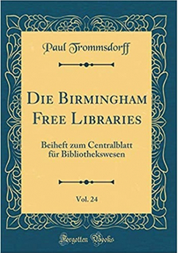 Die Birmingham Free Libraries reprint z 1900r.