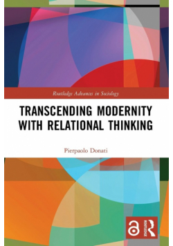Transcending Modernity with Relational Thinking