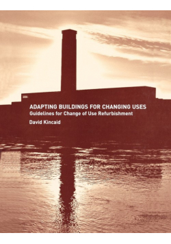 Adapting Buildings for Changing Uses