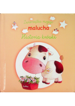 Zwierzątka mojego malucha - Historia krówki