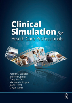 Clinical Simulation for Healthcare Professionals