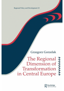 The Regional Dimension of Transformation in Central Europe